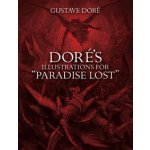 Dore's Illustrations for "Paradise Lost" G. Dore – Hledejceny.cz