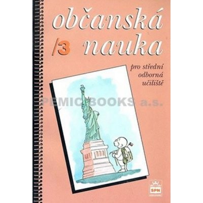 Občanská nauka 3 pro střední odborná učiliště - Vladislav Dudák, Václav Hradecký – Zboží Mobilmania