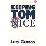 Keeping Tom Nice Gannon Lucy – Hledejceny.cz