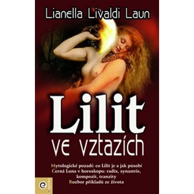 Lilit ve vztazích - Lianella Livaldi Laun