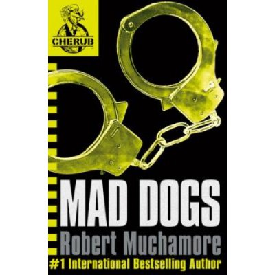 Mad Dogs - Muchamore Robert
