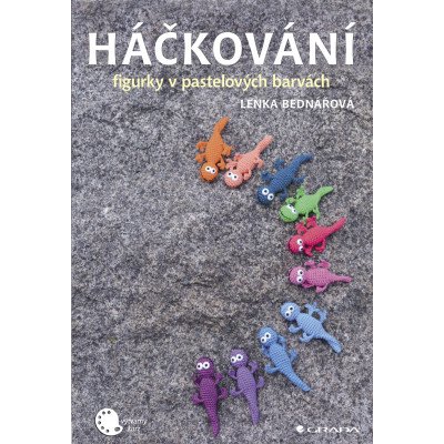 Háčkování: figurky v pastelových barvách - Lenka Bednářová