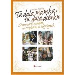 Ta dala mamka, ta dala dcérku – Hledejceny.cz