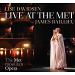 Davidsen,lise Baillieu,james - Live At The Met CD – Hledejceny.cz