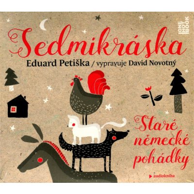 Sedmikráska - Staré německé pohádky - 2CD Čte David Novotný Eduard Petiška – Sleviste.cz