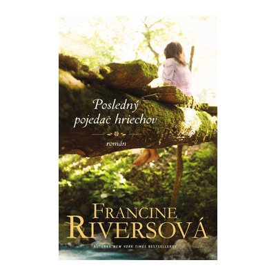 Posledný pojedač hriechov - Francine Rivers – Hledejceny.cz