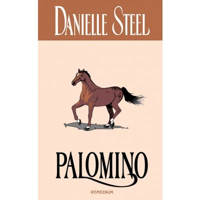 Palomino - Danielle Steelová – Zboží Mobilmania