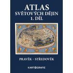 Atlas světových dějin 1. díl Pravěk Středověk – Sleviste.cz