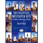 Encyklopedie městských věží v Čechách, na Moravě a ve Slezsku Zdeněk Fišera – Sleviste.cz