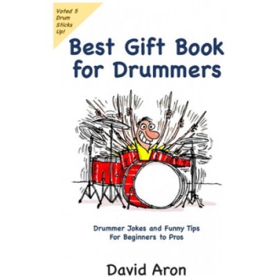 Best Gift Book for Drummers: Drummer Jokes and Funny Tips for Beginners to Pros – Zboží Mobilmania