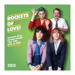 Various Artists - Rockets Of Love! Power Pop Gems From The 70s, 80s & 90s CD