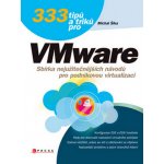 333 tipů a triků pro VMware – Zboží Mobilmania