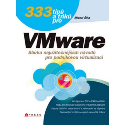 333 tipů a triků pro VMware – Zbozi.Blesk.cz