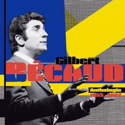 Becaud Gilbert - Anthologie CD