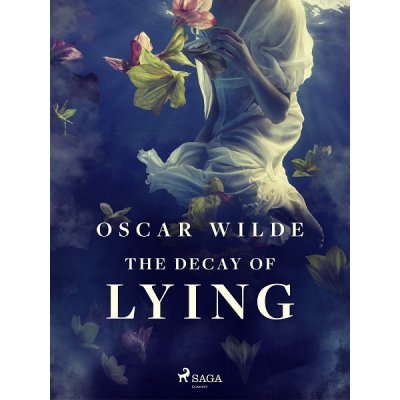 The Decay of Lying - Oscar Wilde – Zbozi.Blesk.cz