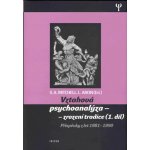 Vztahová psychoanalýza -- Příspěvky z let 1981-1990 - Stephen A. Mitchell, Lewis Aron – Hledejceny.cz
