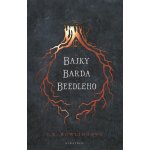 Bajky barda Beedleho - J. K. Rowlingová – Hledejceny.cz
