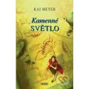 Kamenné světlo - Kai Meyer