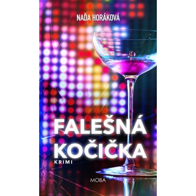 Falešná kočička - Naďa Horáková