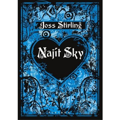 Najít Sky - Joss Stirling – Hledejceny.cz