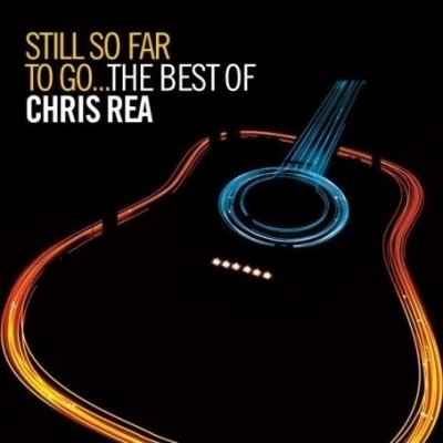 Chris Rea - Still So Far To Go - Best Of Chris Rea CD – Hledejceny.cz