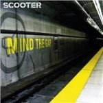 Scooter - Mind The Gap CD – Sleviste.cz