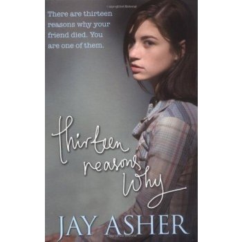 Thirteen Reasons Why - Jay Asher