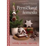Perníčkové řemeslo Lenka Přibylová – Zboží Dáma