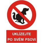Uklízejte po svém psovi | Plast, A4 – Sleviste.cz