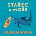 Stařec a moře - Ernest Hemingway – Zboží Mobilmania