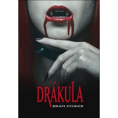 Drákula - Stoker Bram – Zbozi.Blesk.cz