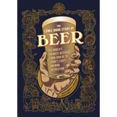 Comic Book Story of Beer Hennessey JonathanPaperback – Zboží Mobilmania