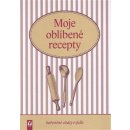 Moje oblíbené recepty - kořeněné citáty o jídle