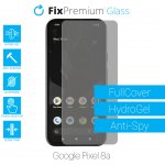 Ochranná folie FixPremium HydroGel Anti-Spy pro Google Pixel 8a – Zboží Živě