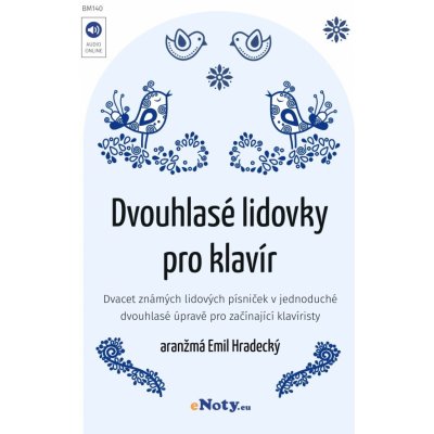 Dvouhlasé lidovky pro klavír 1 + audio online – Zbozi.Blesk.cz