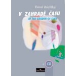 V zahradě času Karel Růžička + CD klavír sólo – Zboží Mobilmania