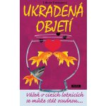 Ukradená objetí - Libuše Konopová – Hledejceny.cz