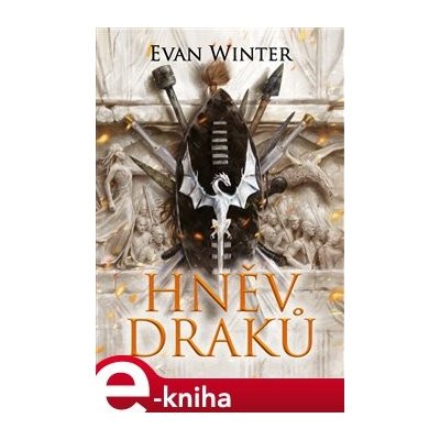 Hněv draků - Evan Winter – Hledejceny.cz