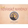 Kniha Nové indiánské mandaly Veselá Jarmila