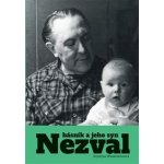 Nezval: Básník a jeho syn – Hledejceny.cz