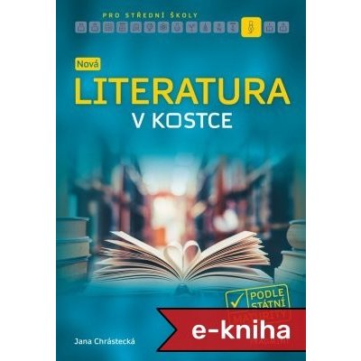 Nová literatura v kostce pro SŠ - Jana Mrózková – Sleviste.cz