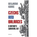 Czechs and Balances - Kuras Benjamin – Hledejceny.cz