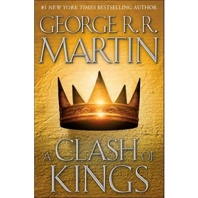 A Clash of Kings Song of Ice and Fire- G. Martin – Hledejceny.cz