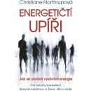 Energetičtí upíři - Christiane Northrup