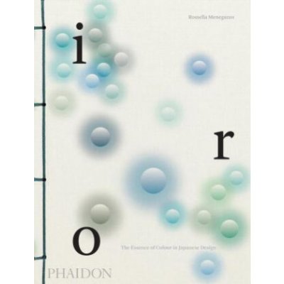 Iro, The Essence of Colour in Japanese Design – Hledejceny.cz