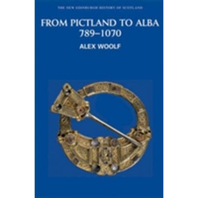 From Pictland to Alba - Scotland, 789