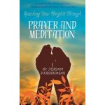 Reaching New Heights Through Prayer and Meditation – Hledejceny.cz