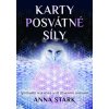 Kniha Anna Stark Karty posvátné síly