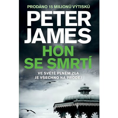 Hon se smrtí - Peter James – Hledejceny.cz