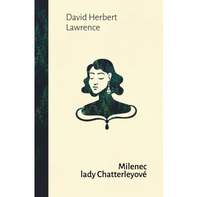 Milenec lady Chatterleyové - Lawrence David Herbert – Hledejceny.cz